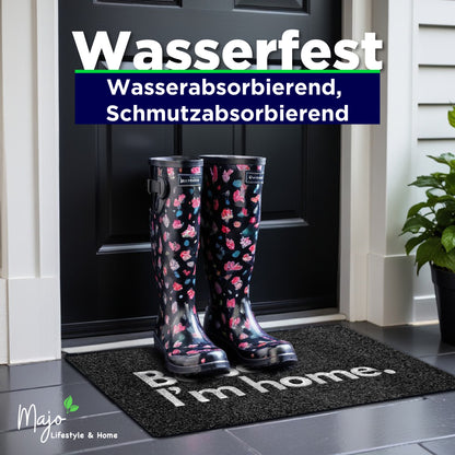 Fußmatte - ANTHRAZIT Babe, I am Home.